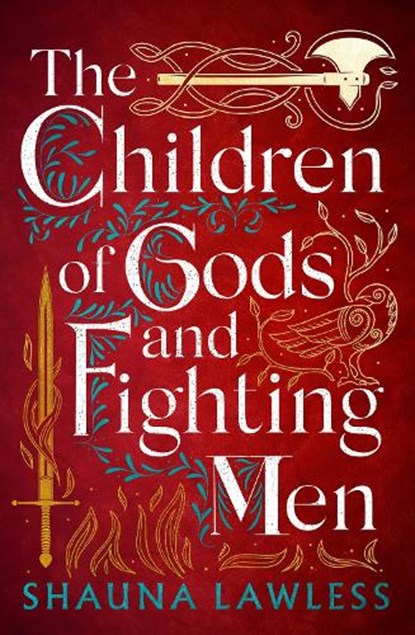 The Children of Gods and Fighting Men, Shauna Lawless - Paperback - 9781803282640