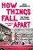 How Things Fall Apart, Elizabeth Dore - Gebonden - 9781803283791