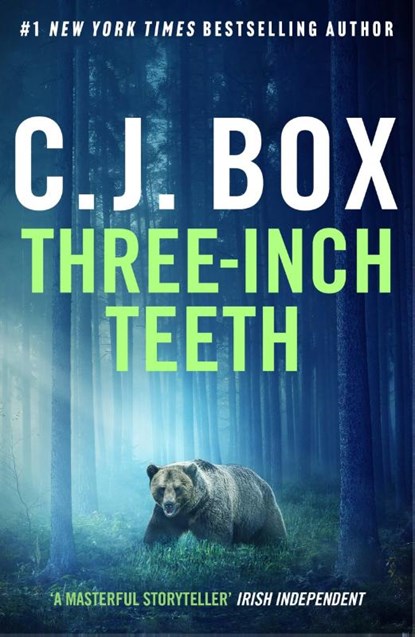 Three-Inch Teeth, C.J. Box - Paperback - 9781803284040
