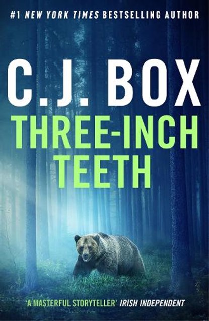 Three-Inch Teeth, C.J. Box - Paperback - 9781803284040