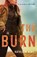 The Burn, Kathleen Kent - Paperback - 9781803284200