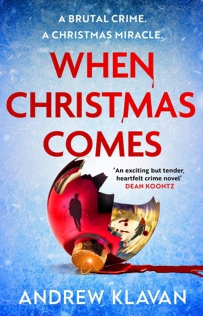 When Christmas Comes, Andrew Klavan - Paperback - 9781803284828
