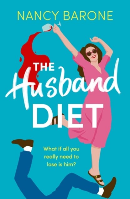 The Husband Diet, Nancy Barone - Paperback - 9781803287652