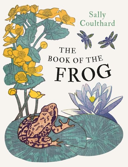 The Book of the Frog, Sally Coulthard - Paperback - 9781803288017