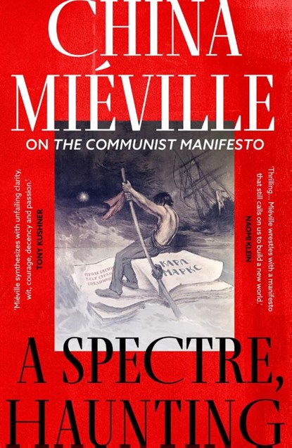 A Spectre, Haunting, China Mieville - Paperback - 9781803289342