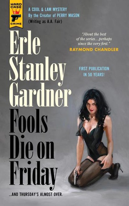 Fools Die On Friday, Erle Stanley Gardner - Paperback - 9781803360126