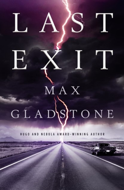 Last Exit, Max Gladstone - Paperback - 9781803360300