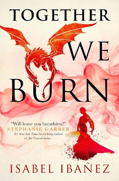 Together We Burn, Isabel Ibanez - Paperback - 9781803360362