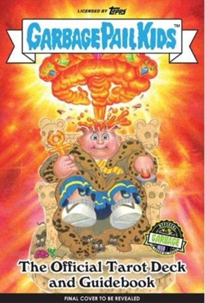 Garbage Pail Kids: The Official Tarot Deck and Guidebook, Miran Kim ; Minerva Siegel - Gebonden - 9781803360638