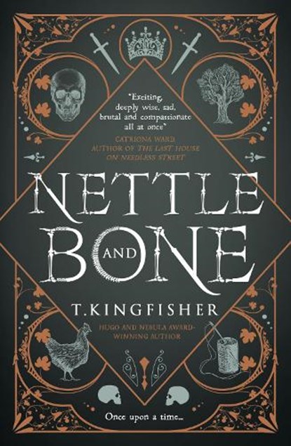 Nettle & Bone, T. Kingfisher - Paperback - 9781803360997