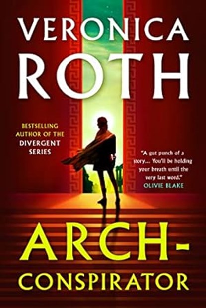 Arch-Conspirator, Veronica Roth - Paperback - 9781803361314