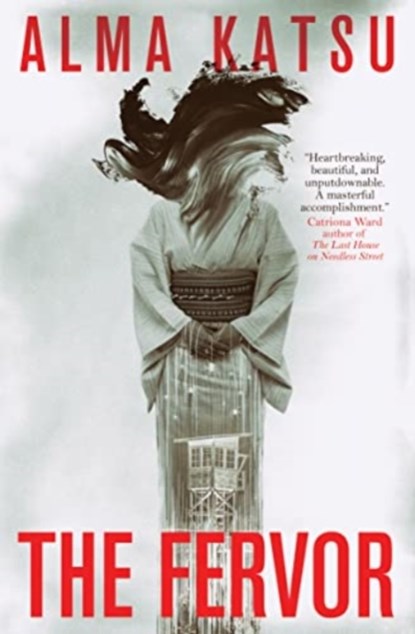 The Fervor, Alma Katsu - Paperback - 9781803362045