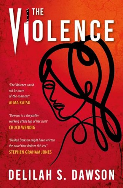 The Violence, Delilah S Dawson - Paperback - 9781803362090