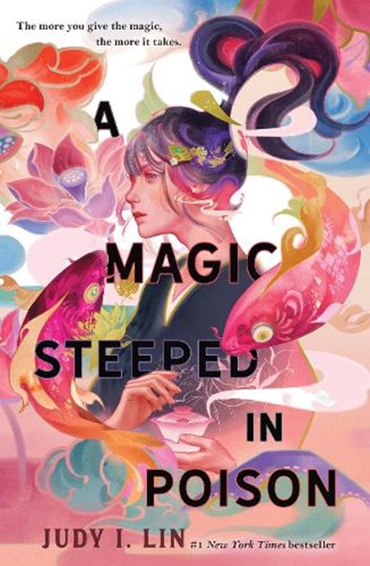 A Magic Steeped In Poison, Judy I. Lin - Paperback - 9781803362182
