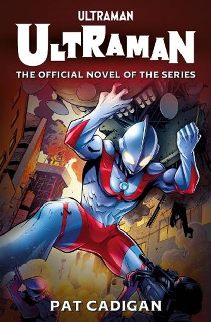 Ultraman, Pat Cadigan - Paperback - 9781803362458