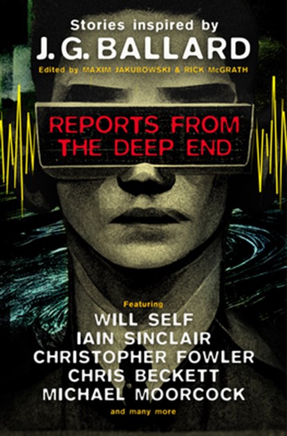 Reports from the Deep End, Maxim Jakubowski - Gebonden Gebonden - 9781803363172