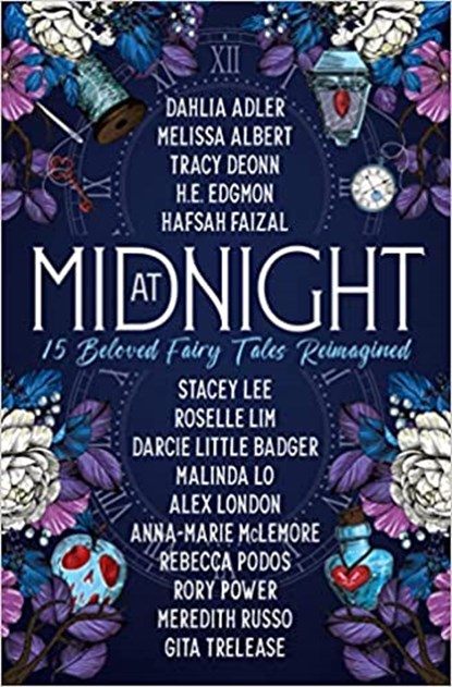 At Midnight: 15 Beloved Fairy Tales Reimagined, ADLER,  Dahlia ; Deonn, Tracy ; Albert, Melissa ; Faizal, Hafsah - Paperback - 9781803363233