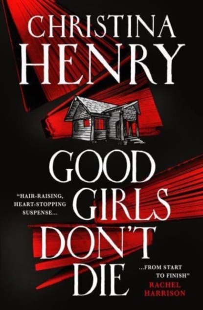 Good Girls Don't Die, Christina Henry - Paperback - 9781803364018