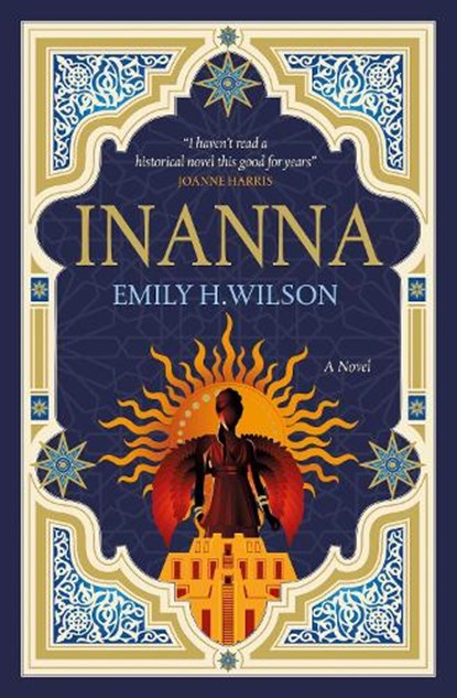 The Sumerians trilogy - Inanna, Emily H. Wilson - Paperback - 9781803364407