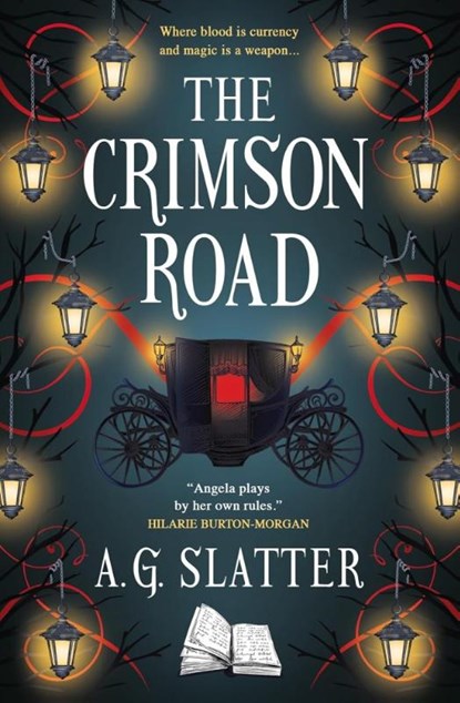 The Crimson Road, A.G. Slatter - Paperback - 9781803364568