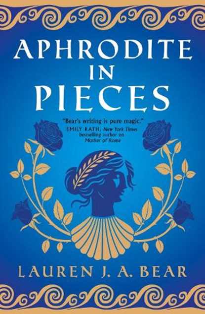Aphrodite in Pieces, Lauren J.A. Bear - Paperback - 9781803364766