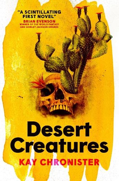 Desert Creatures, Kay Chronister - Paperback - 9781803364995