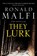 They Lurk, Ronald Malfi - Paperback - 9781803365312