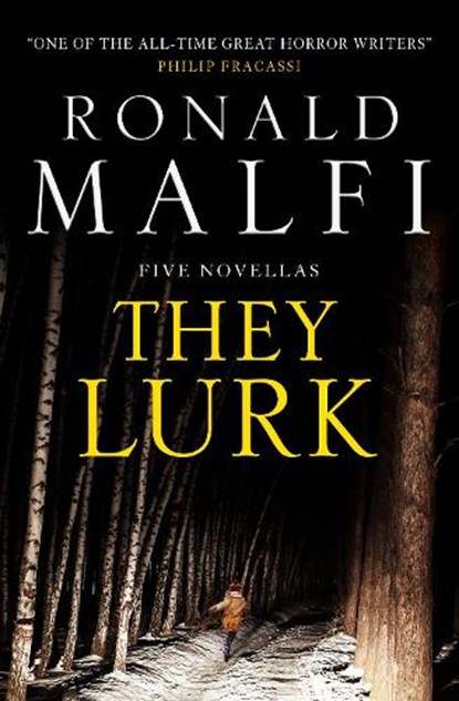 They Lurk, Ronald Malfi - Paperback - 9781803365312