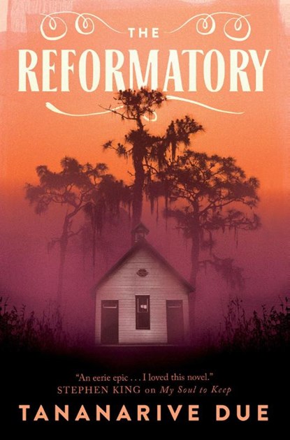 The Reformatory, Tananarive Due - Paperback - 9781803366531