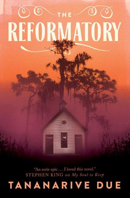 The Reformatory, Tananarive Due - Paperback - 9781803366531