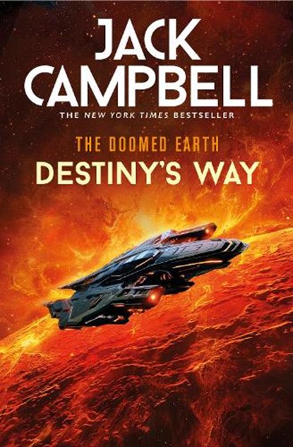The Doomed Earth: Destiny's Way, Jack Campbell - Paperback - 9781803367286