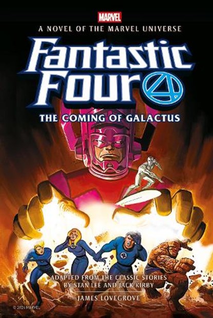 Fantastic Four: The Coming of Galactus Prose Novel, James Lovegrove - Paperback - 9781803369044