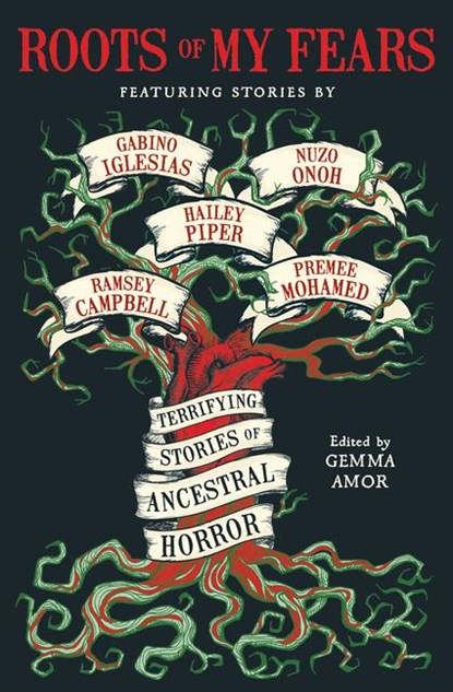 Roots of My Fears, Gemma Amor ; Adam LG Nevill ; Erika T. Wurth ; Nadia El-Fassi - Paperback - 9781803369365