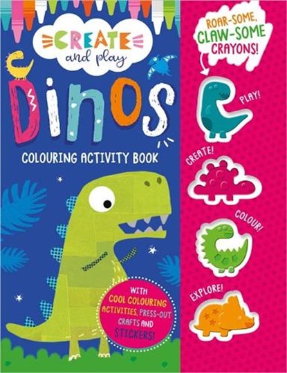 Create and Play Create and Play Dinos Colouring Activity Book, Make Believe Ideas - Paperback - 9781803370378