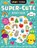 Shiny Stickers Super-Cute Activity Book, Patrick Bishop - Gebonden - 9781803371214