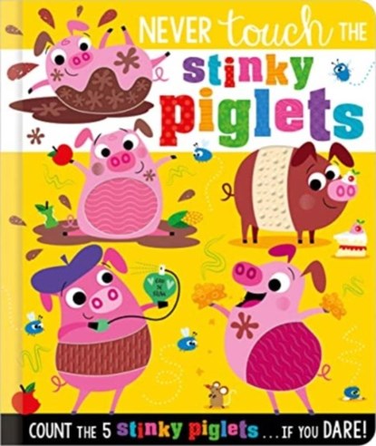 Never Touch the Stinky Piglets, Christie Hainsby - Gebonden - 9781803371672