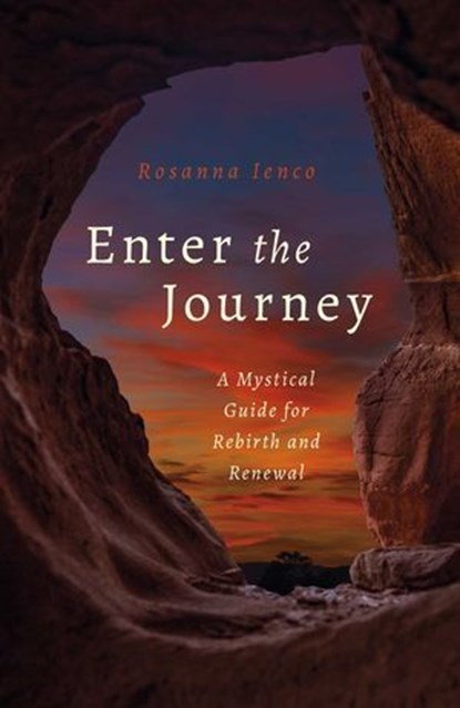 Enter the Journey, Rosanna Ienco - Ebook - 9781803410999