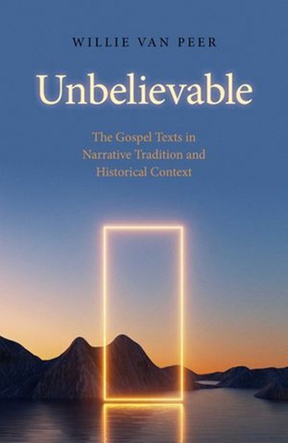 Unbelievable, Willie Van Peer - Ebook - 9781803412054