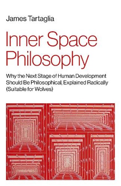 Inner Space Philosophy, James Tartaglia - Paperback - 9781803413587