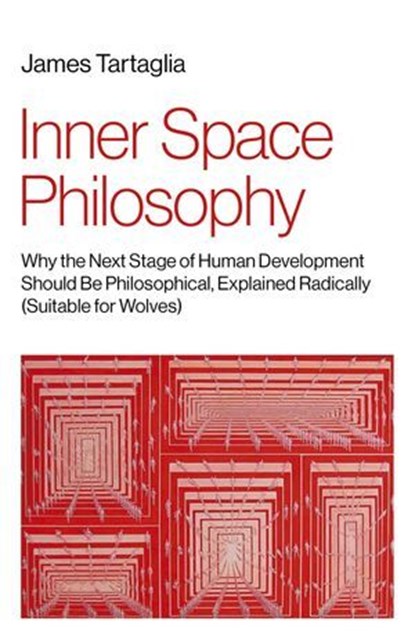 Inner Space Philosophy, James Tartaglia - Ebook - 9781803413594
