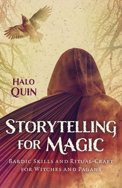 Storytelling for Magic, Halo Quin - Ebook - 9781803414072