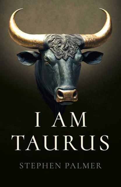 I Am Taurus, Stephen Palmer - Ebook - 9781803414676