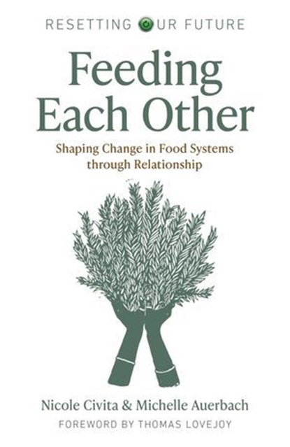 Feeding Each Other, Michelle Auerbach ; Nicole Civita - Ebook - 9781803414898