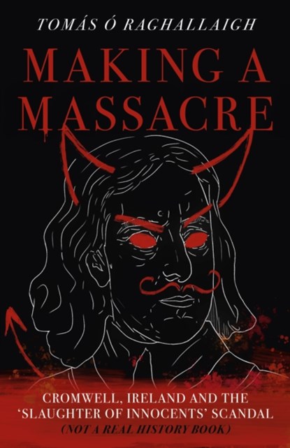 Making a Massacre, Tom Reilly - Paperback - 9781803415031