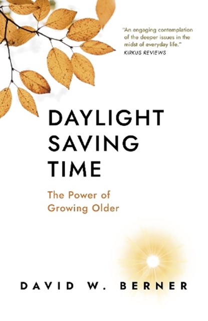 Daylight Saving Time, David W. Berner - Paperback - 9781803415116