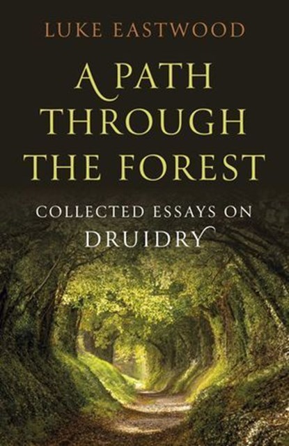 A Path through the Forest, Luke Eastwood - Ebook - 9781803415123