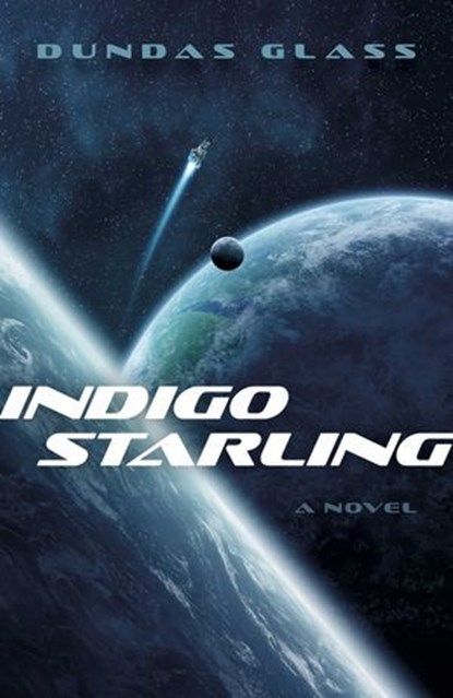 Indigo Starling, Dundas Glass - Ebook - 9781803415550