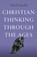 Christian Thinking through the Ages, David Arnold - Paperback - 9781803416151