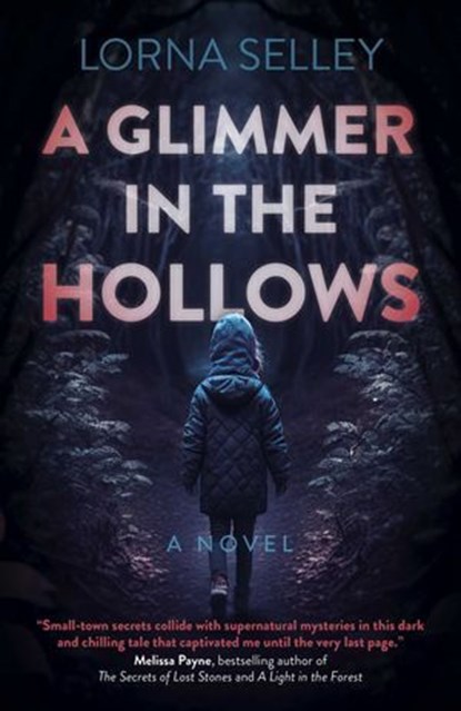 A Glimmer in the Hollows, Lorna Selley - Ebook - 9781803416298