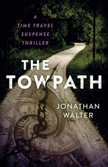 The Towpath, Jonathan David Walter - Paperback - 9781803416342